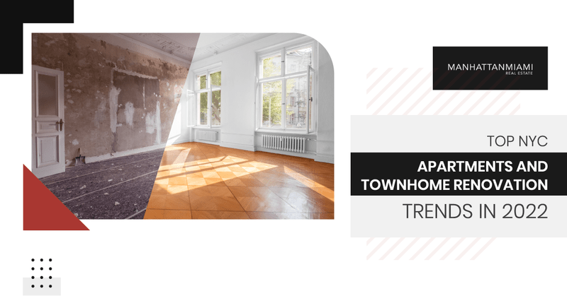 NYC Apartments And Townhome Renovation Trends