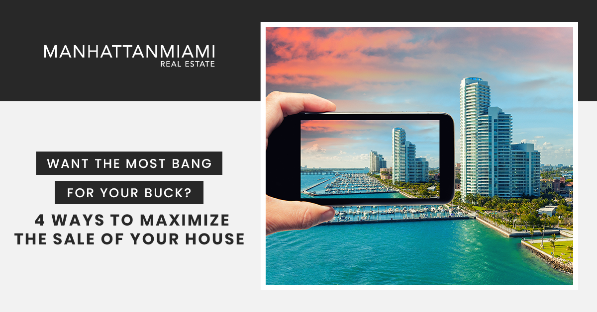 Maximize The Sale Of Your Miami Beach House