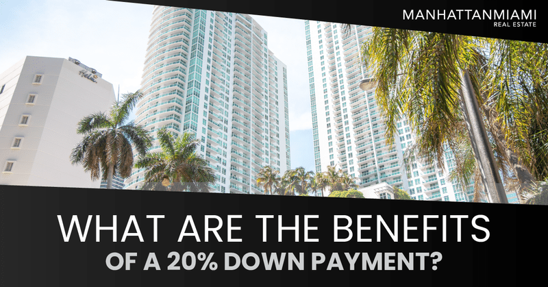 Benefits of a 20% Down Payment