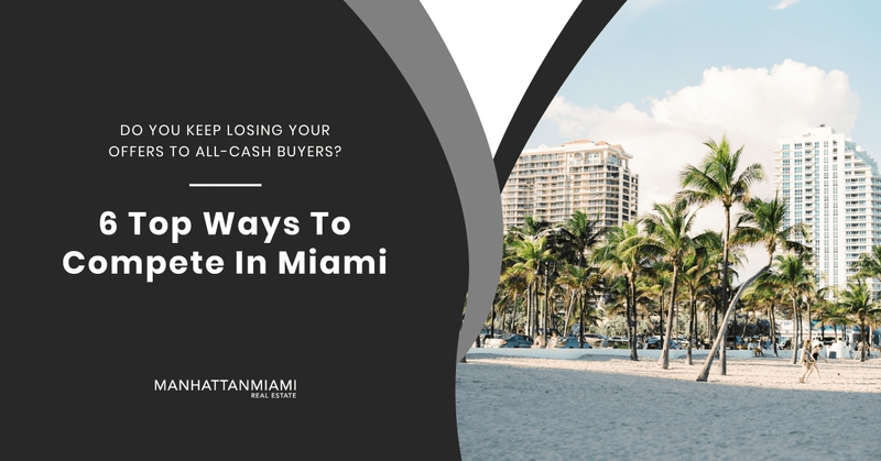 Losing Offer To All-Cash Buyers Miami